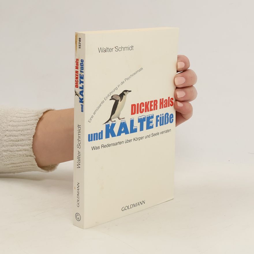 Hans-Walter Schmidt Dicker Hals und kalte Füße