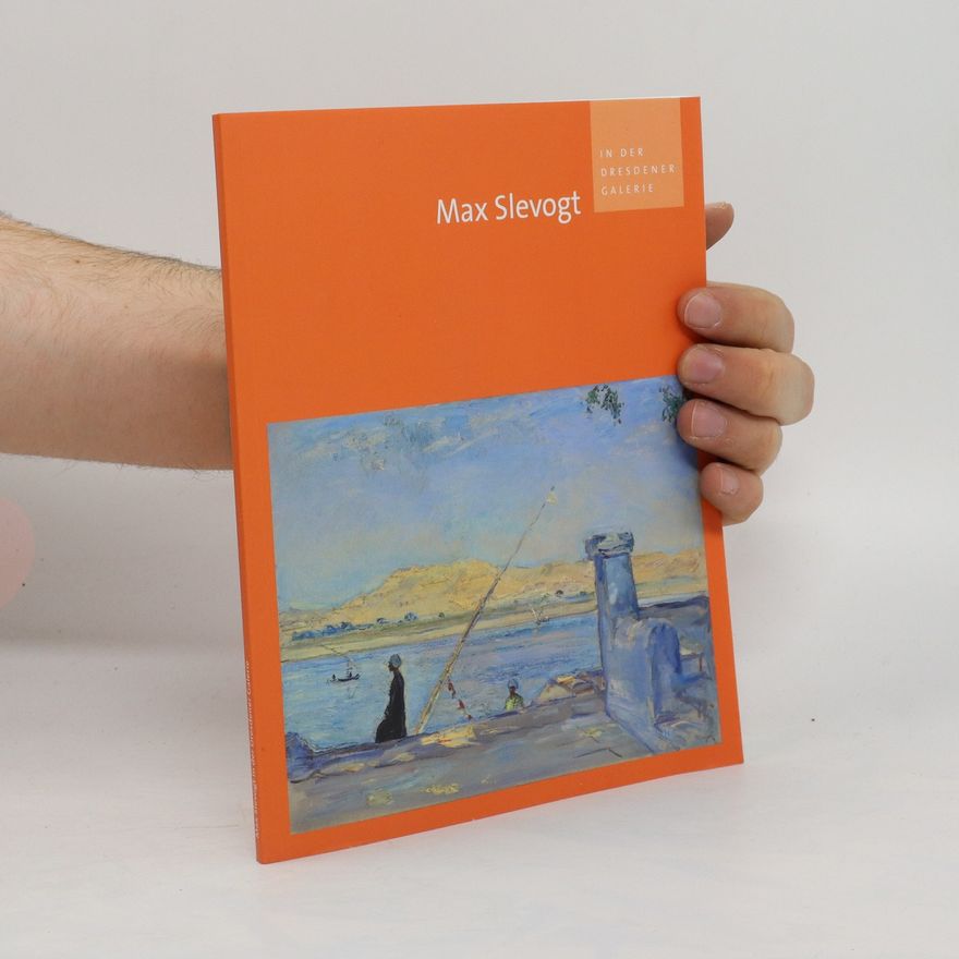 Heike Biedermann Max Slevogt in der Dresdener Galerie