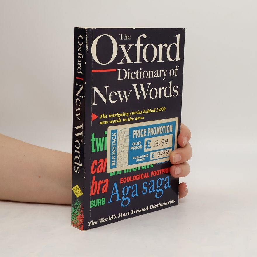 Elizabeth Knowles The Oxford Dictionary of New Words