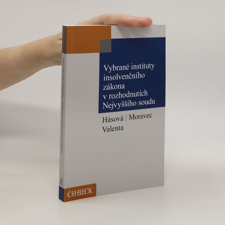 Jiřina Kotoučová Vybrané instituty insolvenčního zákona v rozhodnutích Nejvyššího soudu