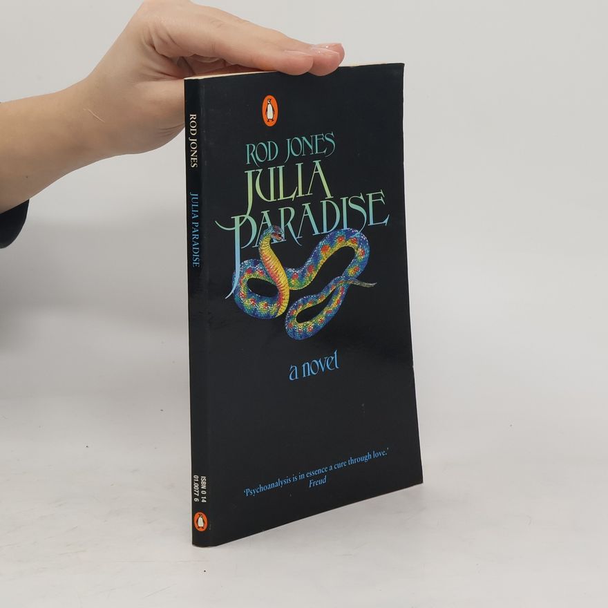 Rod Jones Julia Paradise. a novel
