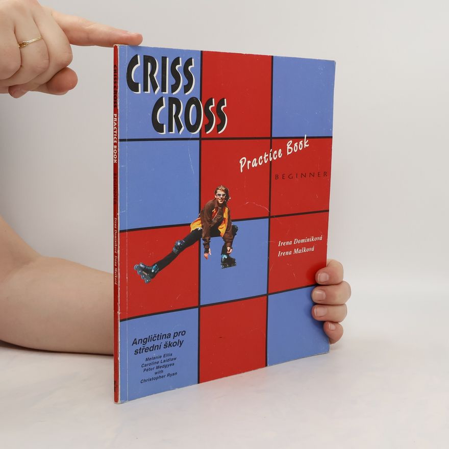 Irena Mašková Criss Cross. Practice Book Beginner