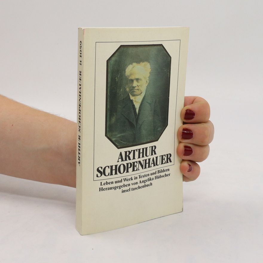 Angelika Hübscher Arthur Schopenhauer