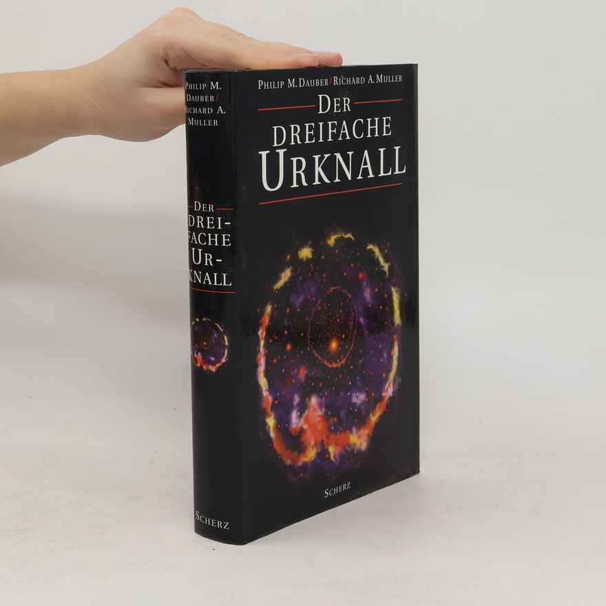 Philip M. Dauber Der dreifache Urknall