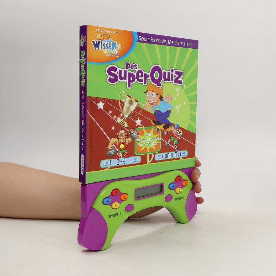 Autorenkollektiv Das Super Quiz. Sport, Rekorde, Meisterschaften