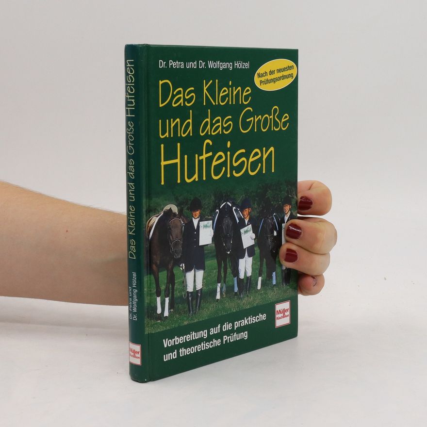 Autorenkollektiv Das Kleine und das Große Hufeisen