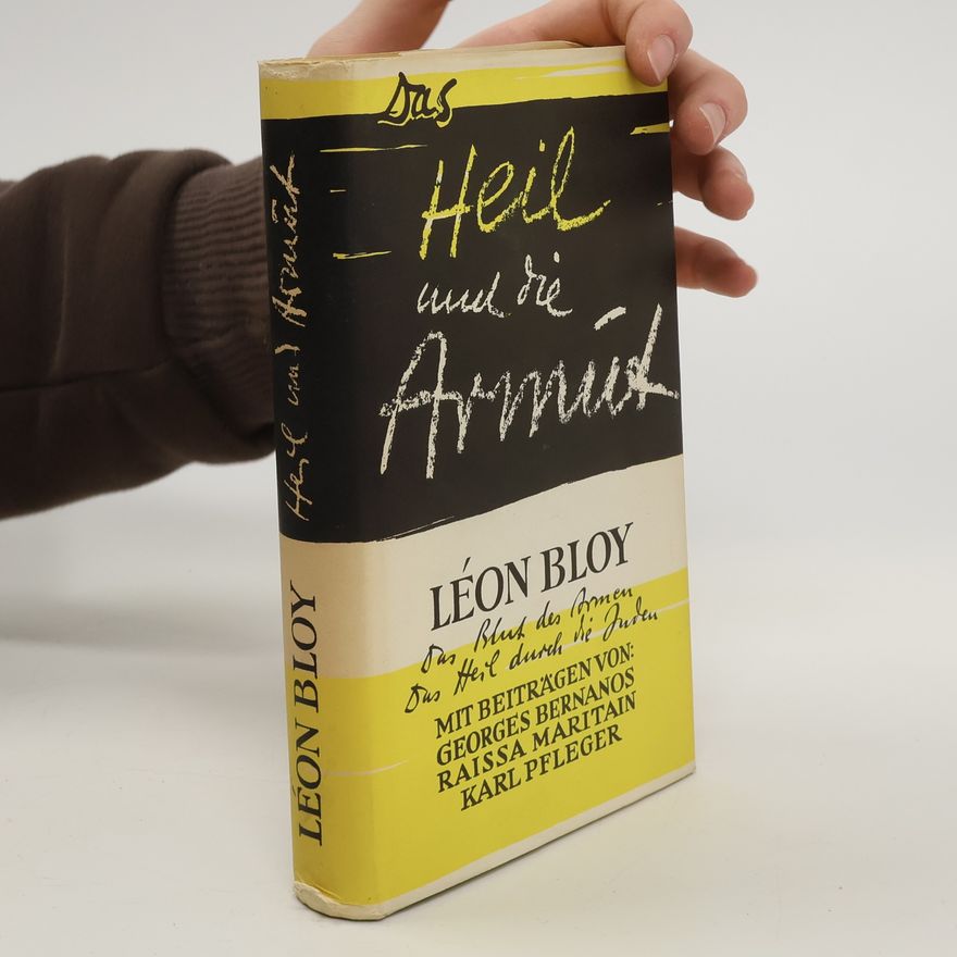 Léon Bloy Das Heil und die Armut
