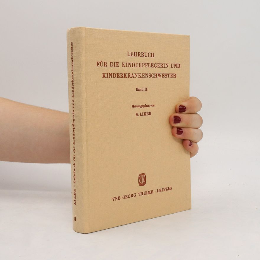 Autorenkollektiv Lehrbuch für die Kinderpflegerin und Kinderkrankenschwester. Band II