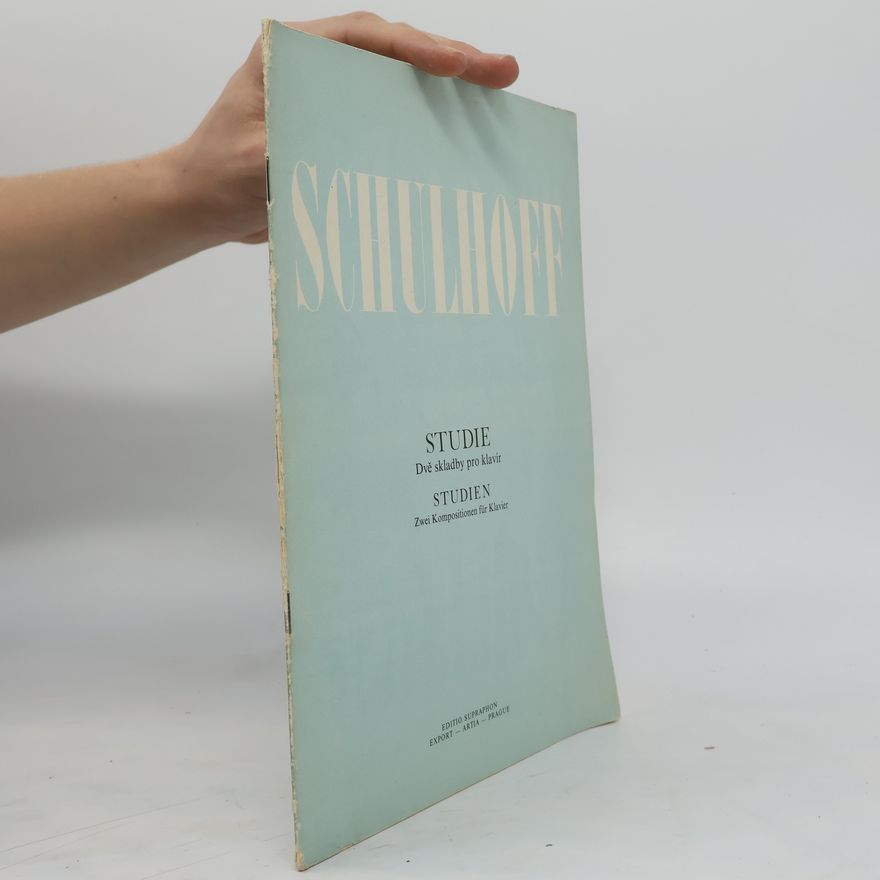 Erwin Schulhoff Schulhoff. Studie. Dvě skladby pro klavír