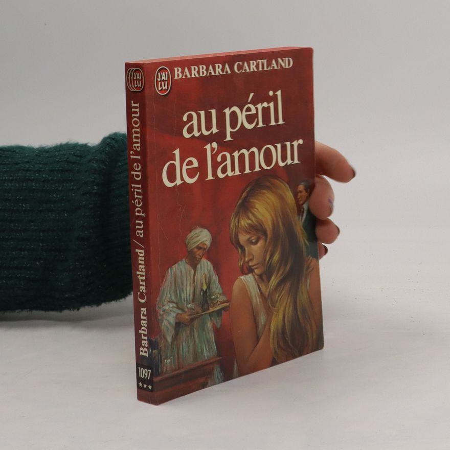 Barbara Cartland Au péril de l'amour