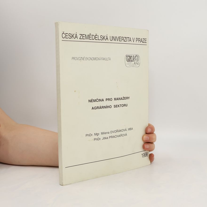 Milena Dvořákova Němčina pro manažery agrárního sektoru