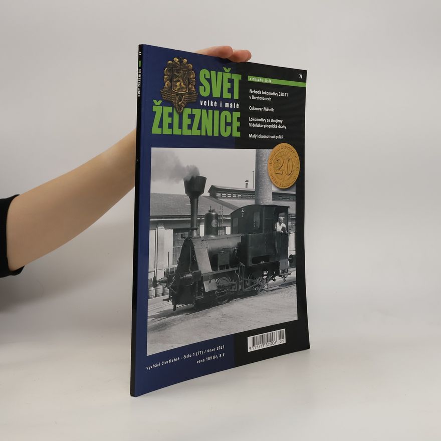 Various authors Svět velké i malé železnice 1/2021