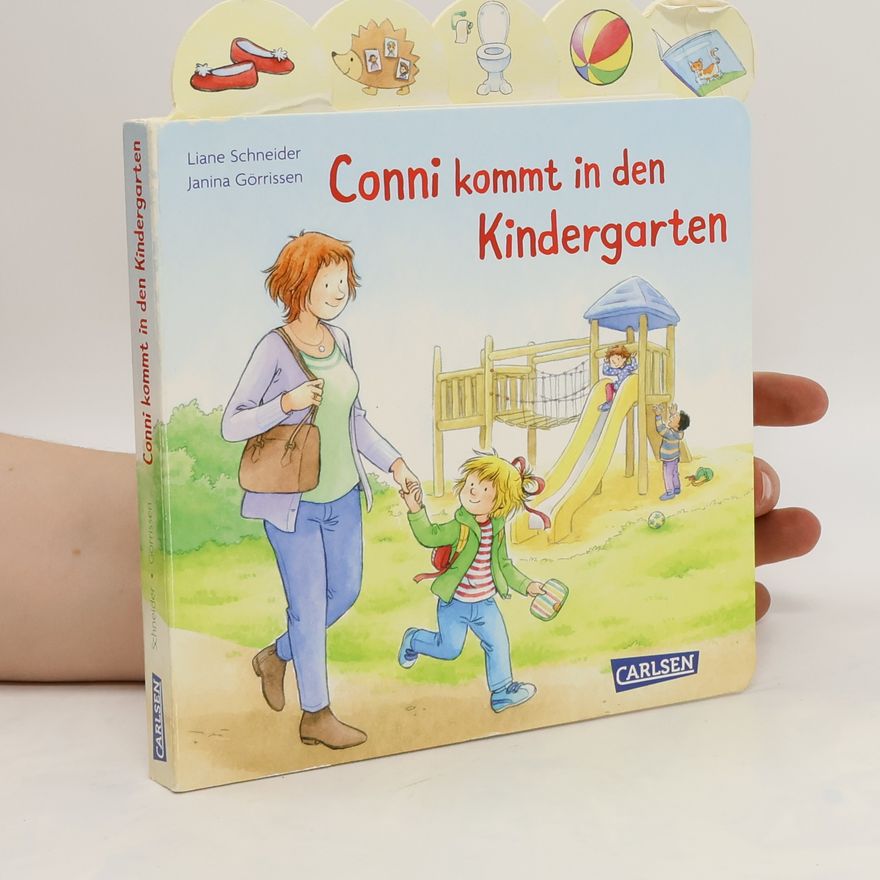 Liane Schneider Conni-Pappbilderbuch: Conni kommt in den Kindergarten