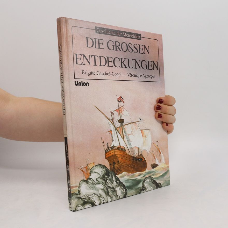 Brigitte Gandiol-Coppin Die grossen Entdeckungen