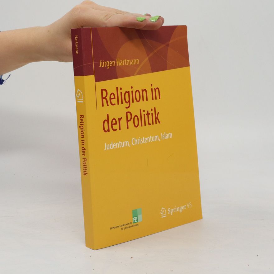 Jürgen Hartmann Religion in der Politik