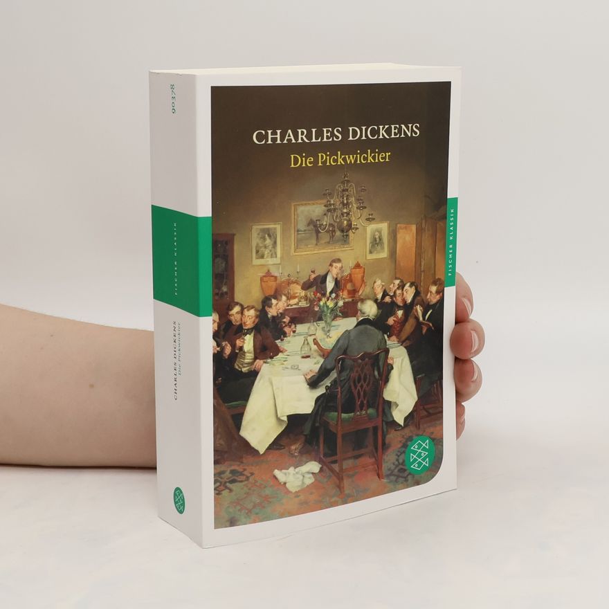 Charles Dickens Die Pickwickier