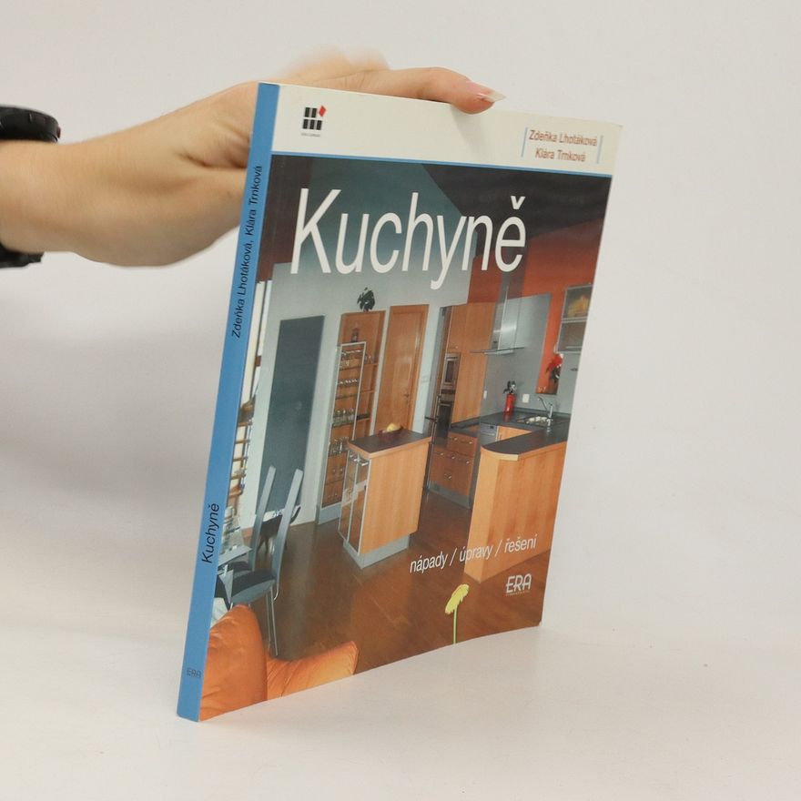 Klára Trnková Kuchyně : nápady, úpravy, řešení