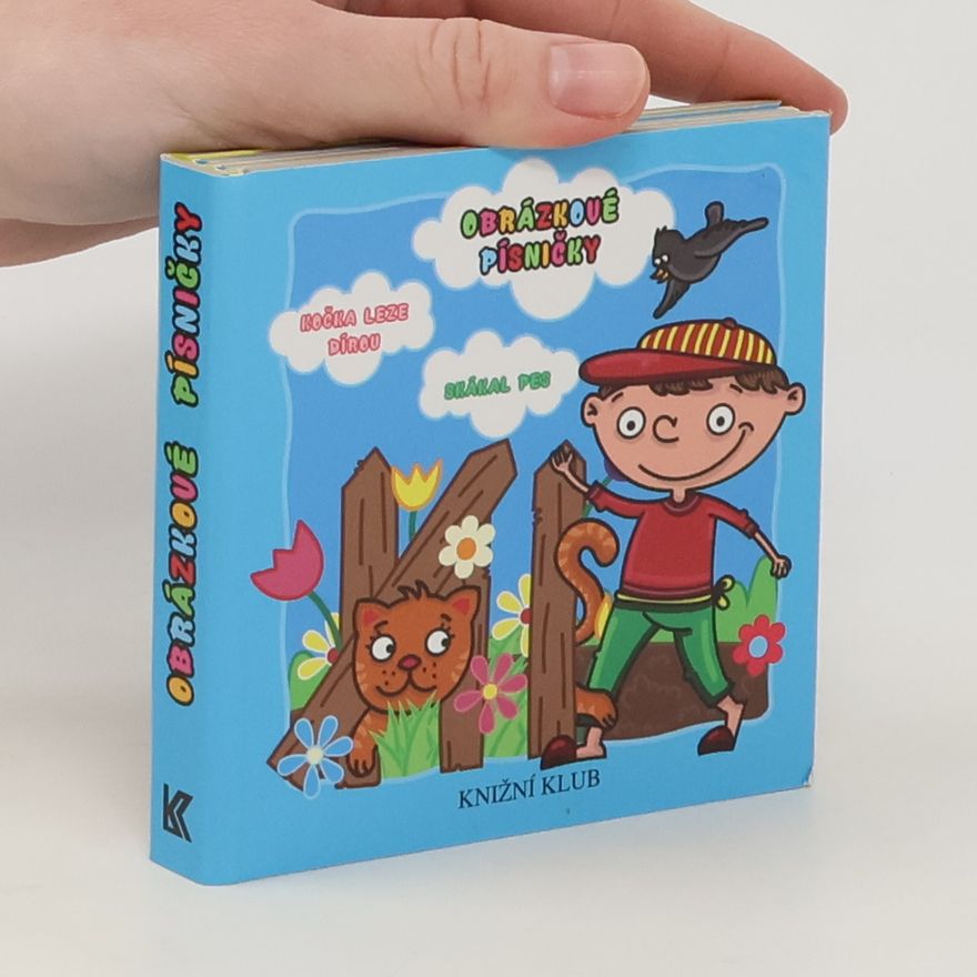 Autorenkollektiv Obrázkové písničky: Kočka leze dírou / Skákal pes