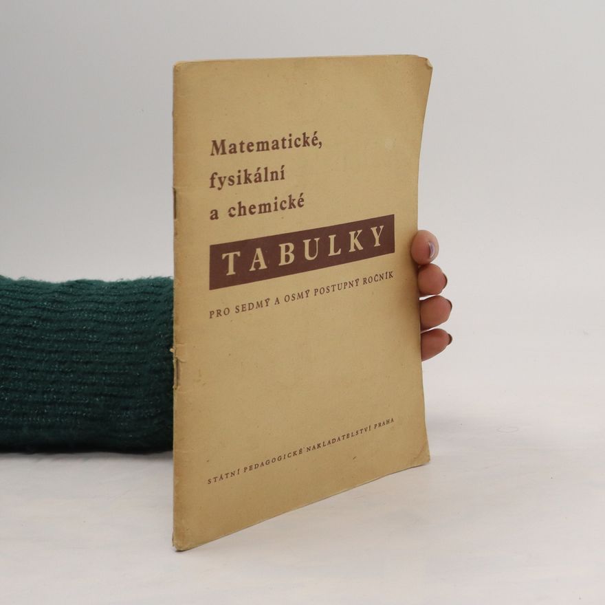 Collectif d'auteurs Matematické, fysikální a chemické tabulky