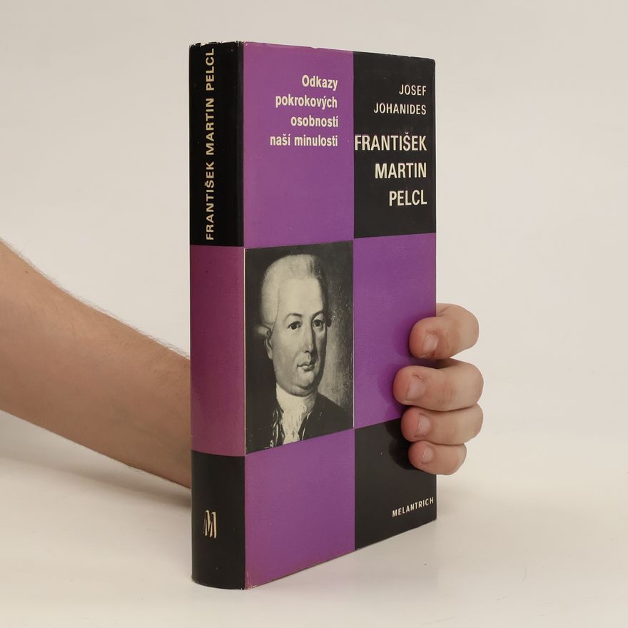 Johanides Josef František Martin Pelcl