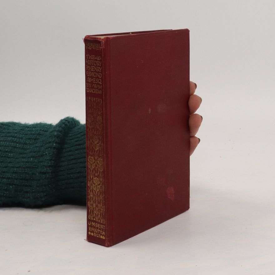 William Makepeace Thackeray The History of Henry Esmond