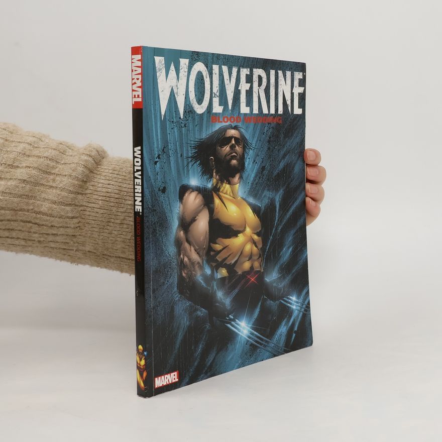 Various authors Wolverine. Blood Wedding