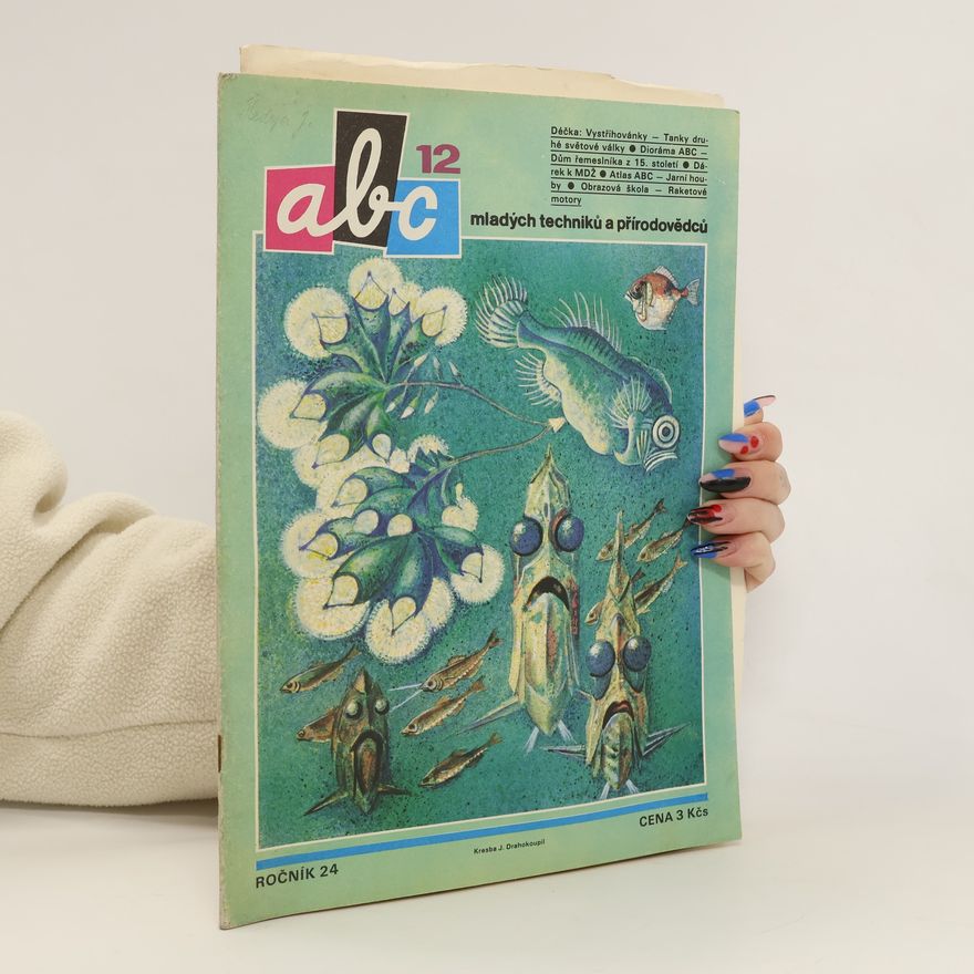 Kolektiv autorů Abc mladých techniků a přírodovědců 12/1980