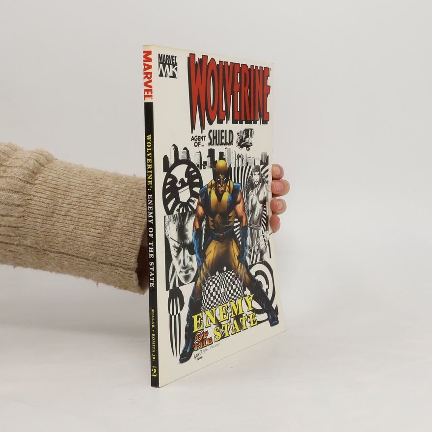Mark Millar Wolverine: Enemy of the State