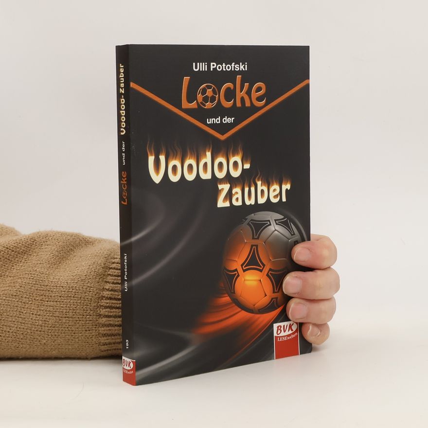 Ulli Potofski Locke und der Voodoo-Zauber