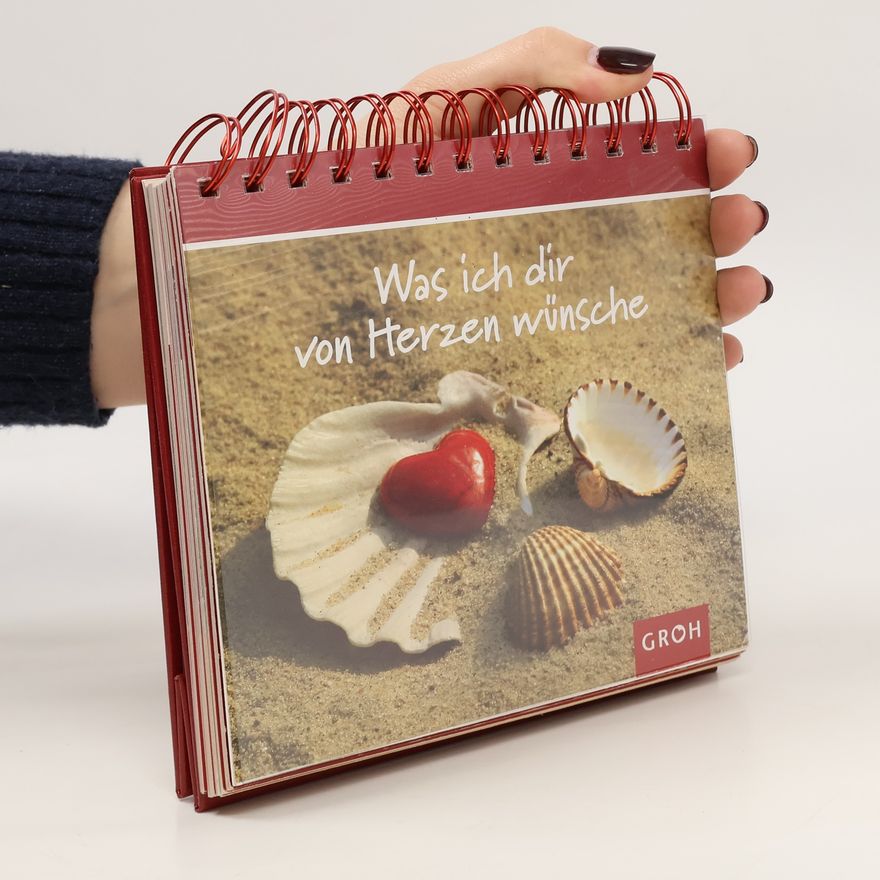 Various authors Was ich dir von Herzen wünsche