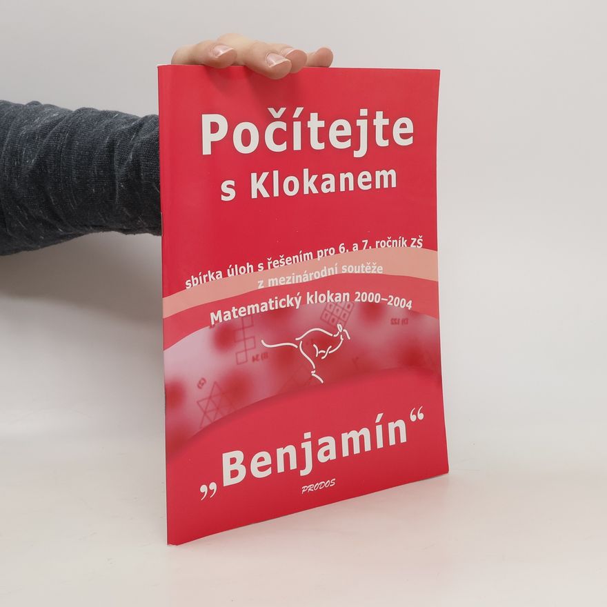 Martina Uhlířová Počítejte s Klokanem (Benjamín) – 6. a 7. ročník ZŠ