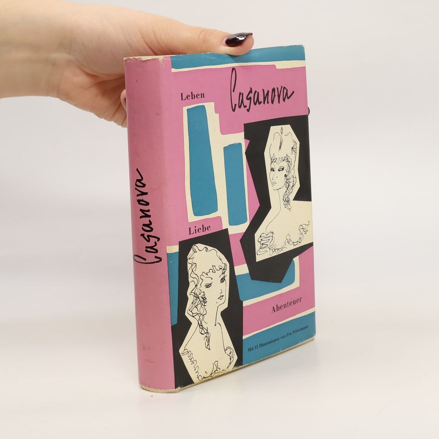 Autorenkollektiv Casanova. Liebe, Leben, Abenteuer