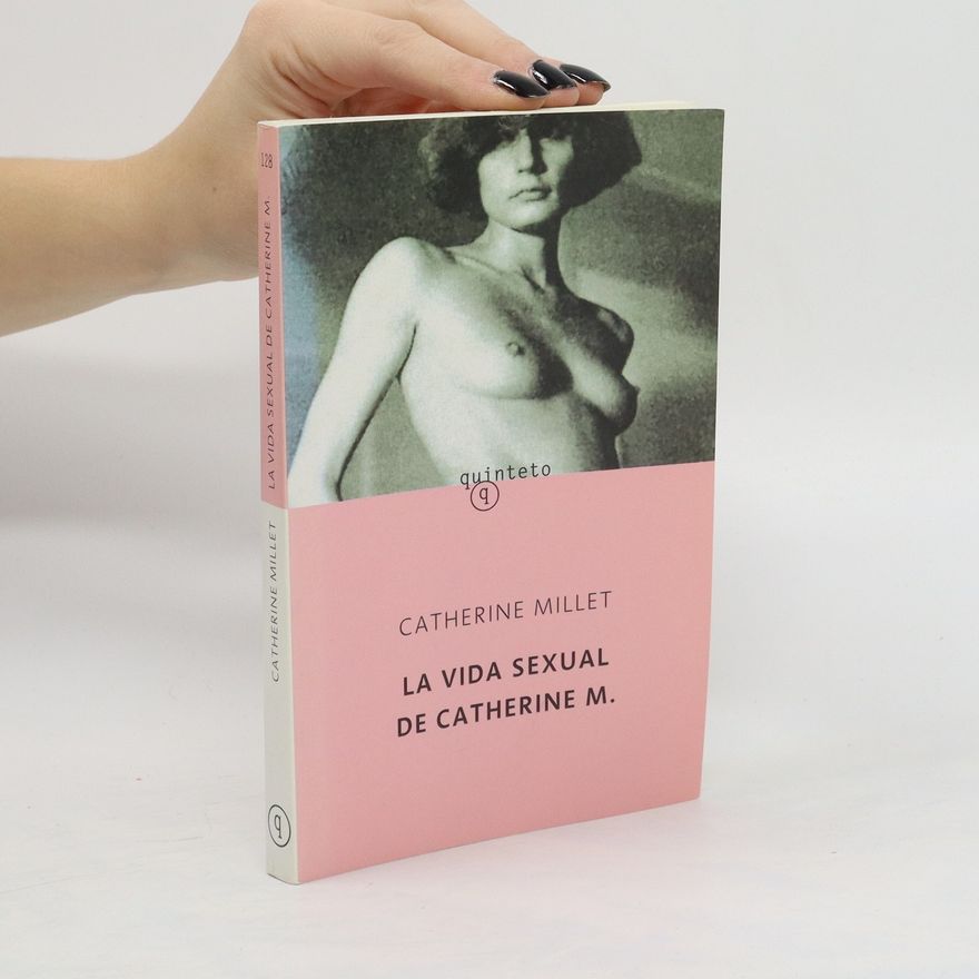 Catherine Millet La Vida sexual de Catherine M.