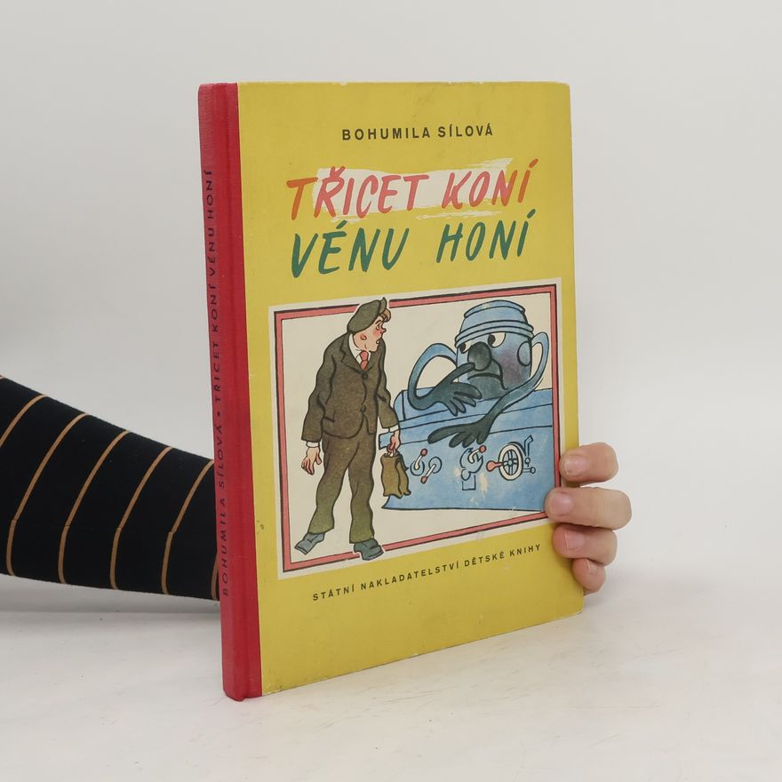 Bohumila Sílová Třicet koní Vénu honí