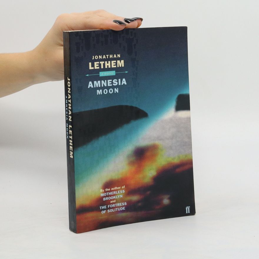 Jonathan Lethem Amnesia Moon