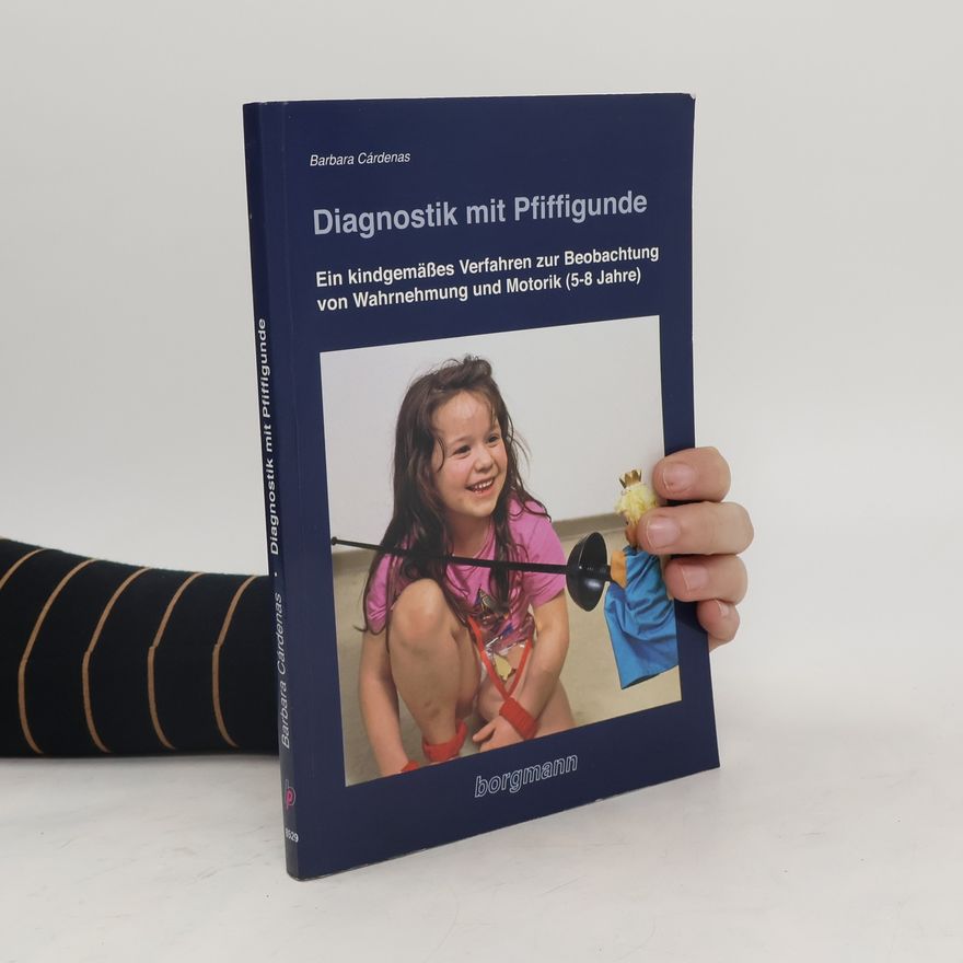 Barbara Ca rdenas Alfonso Diagnostik mit Pfiffigunde