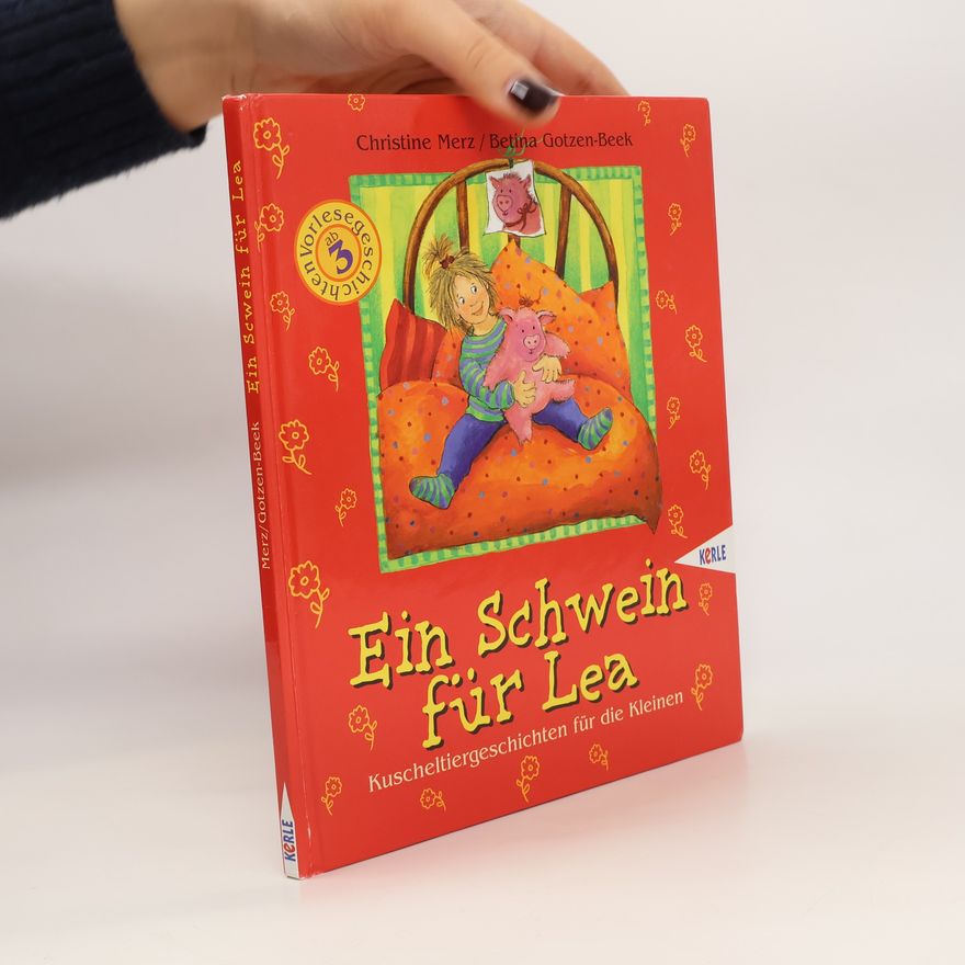 Christine Merz Ein Schwein für Lea