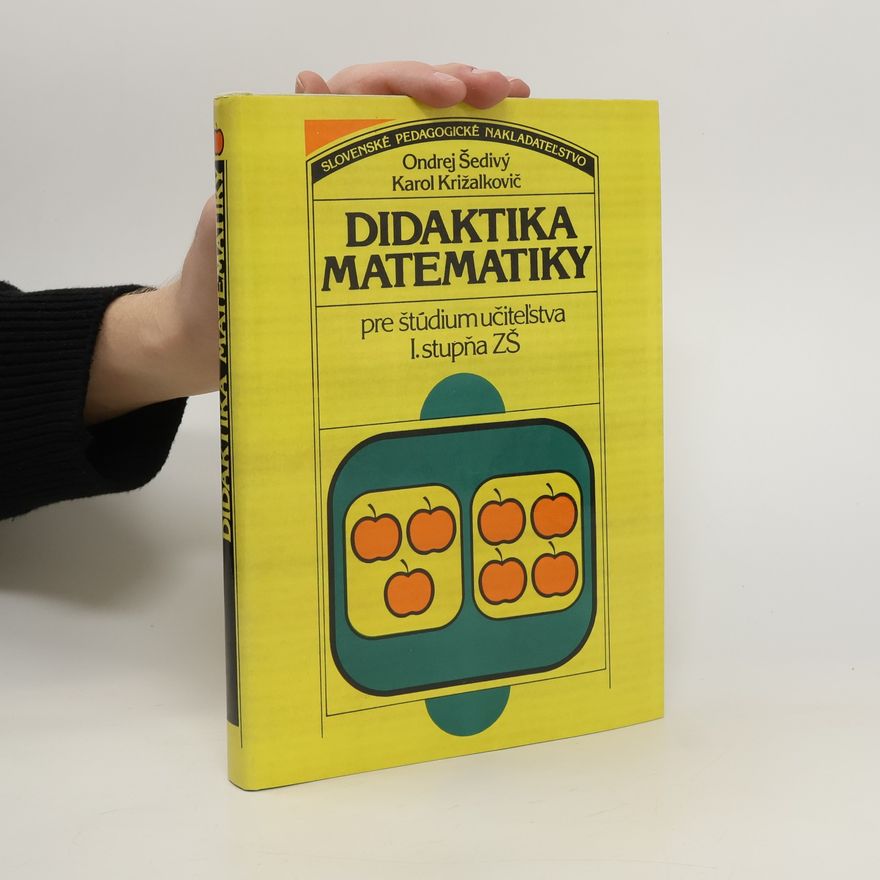 Ondrej Šedivý Didaktika matematiky pre štúdium učiteľstva 1. stupňa ZŠ