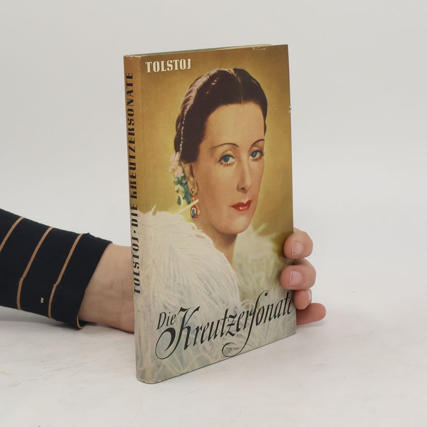 Lew Nikolajewitsch Tolstoi Die Kreutzersonate