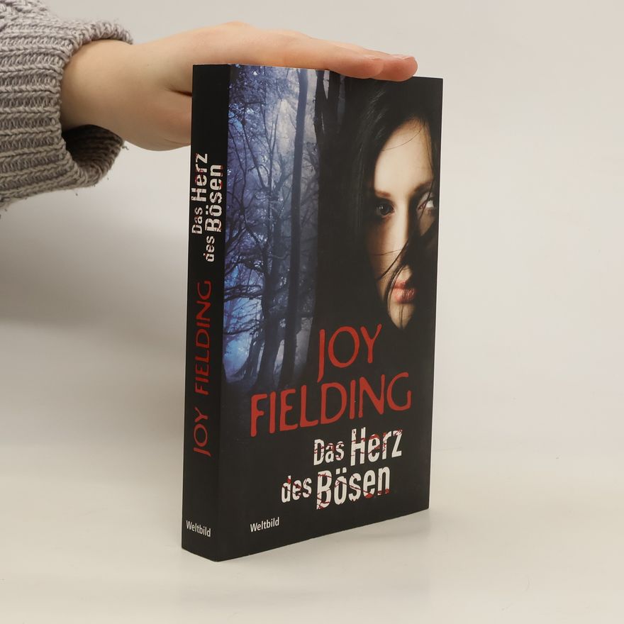 Joy Fielding Das Herz des Bösen
