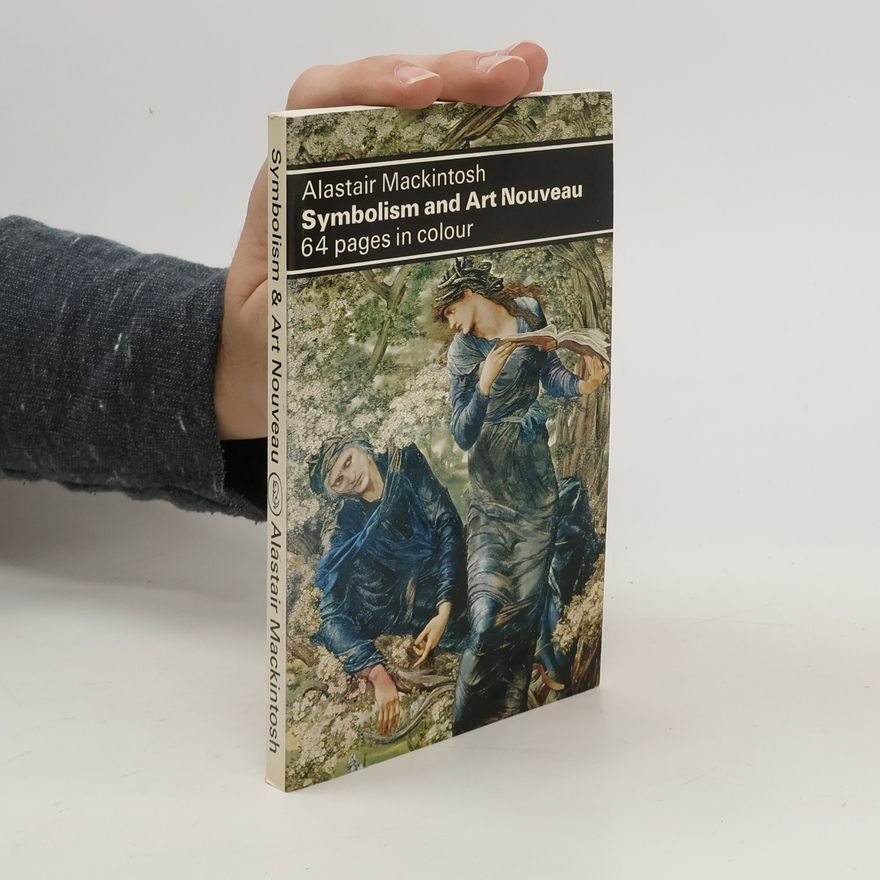 Alastair Mackintosh Symbolism and Art Nouveau
