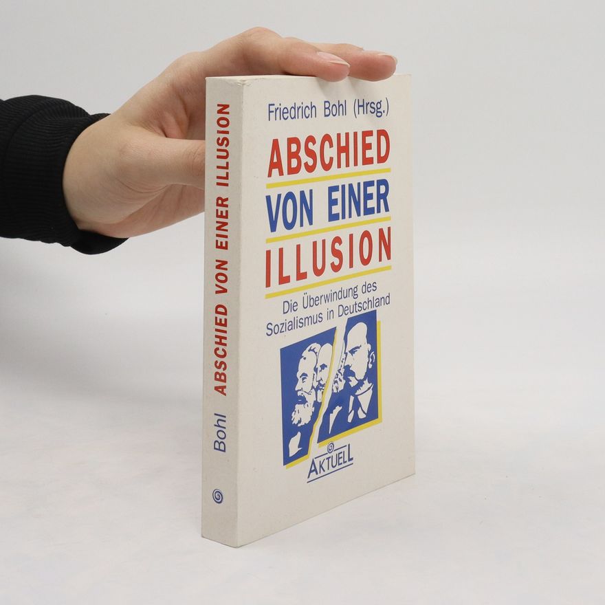 Friedrich Bohl Abschied von einer Illusion