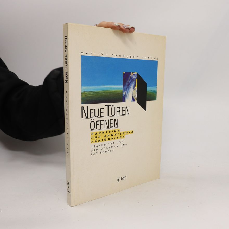 Marilyn Ferguson Neue Türen öffnen