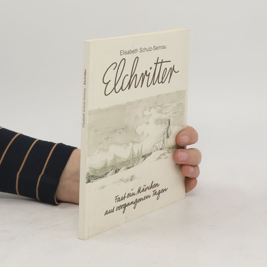 Elisabeth Schulz Semrau Elchritter
