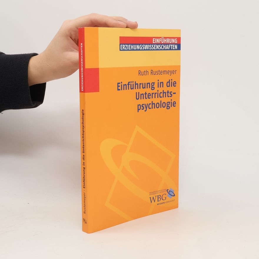 Ruth Rustemeyer Einführung in die Unterrichtspsychologie