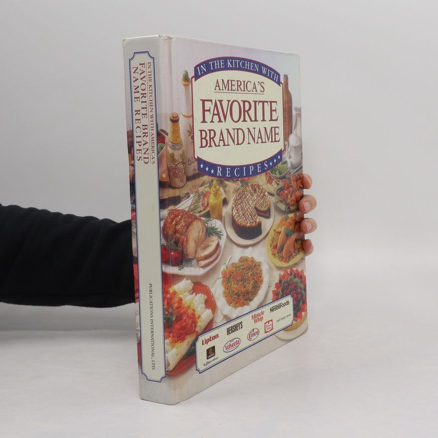 Kolektiv autorů In the Kitchen with America's Favorite Brand Name Recipes