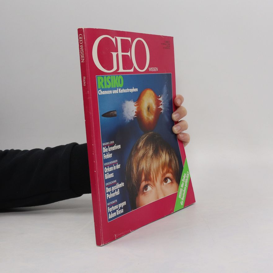 Collectif d'auteurs GEO Wissen. Risiko Chancen und Katastrophen