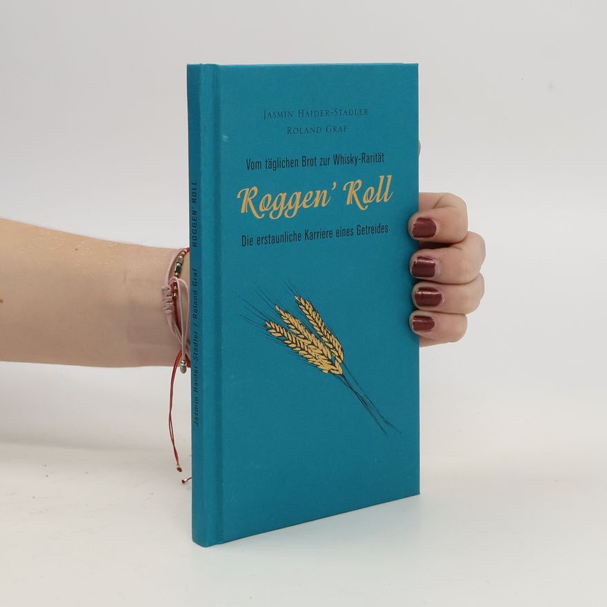 Jasmine Haider-Stadler Roggen' Roll