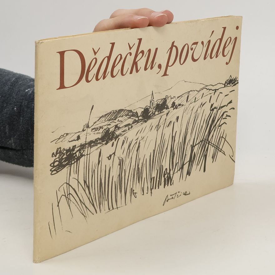 Ladislav Stehlík Dědečku, povídej