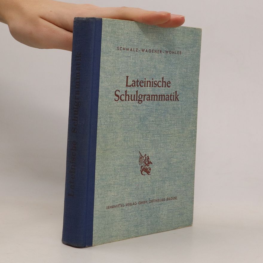 Collectif d'auteurs Lateinische Schulgrammatik